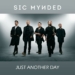 “Just Another Day” dari Sic Mynded